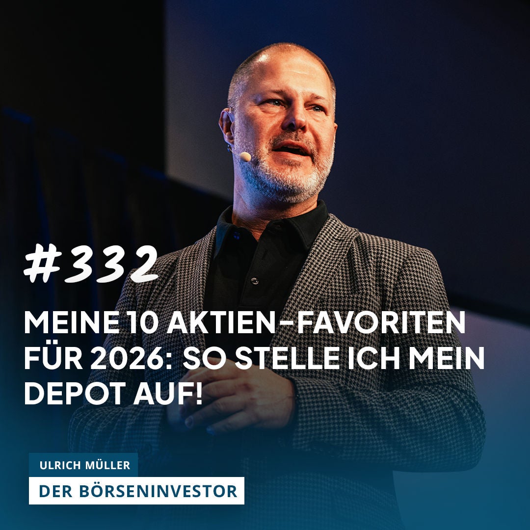 #332 Meine 10 Aktien-Favoriten für 2026 – so stelle ich mein Depot auf