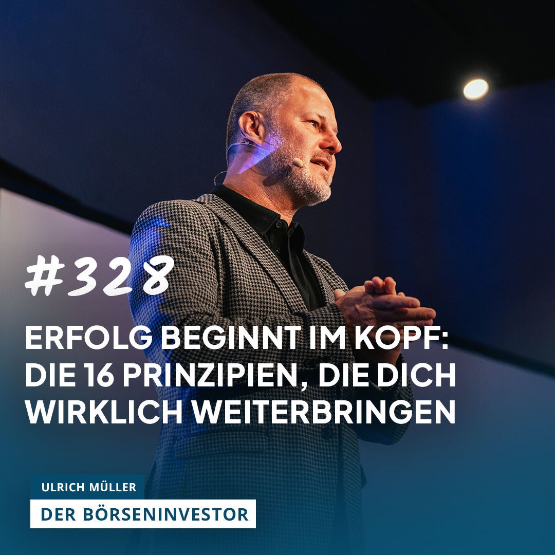 #328 Erfolg beginnt im Kopf: Die 16 Prinzipien, die Dich wirklich weiterbringen