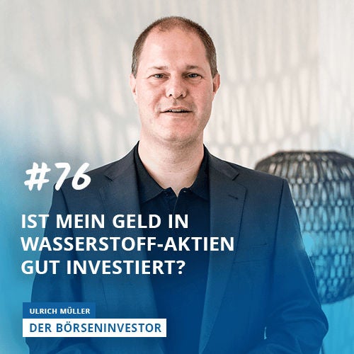 #76 Ist mein Geld in Wasserstoff-Aktien gut investiert?