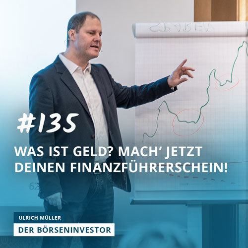 #135 Was ist Geld? Mach’ jetzt Deinen Finanzführerschein!