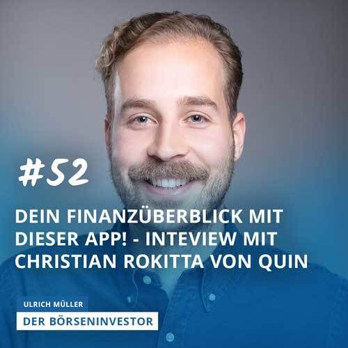 #52 Dein Finanzüberblick mit dieser App!- Interview mit Christian Rokitta von QUIN