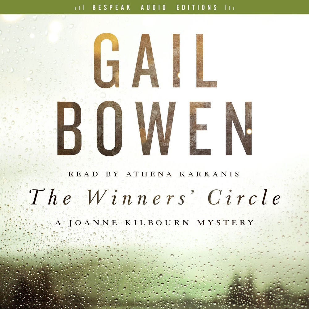 The Winners' Circle - A Joanne Kilbourn Mystery, Book 17