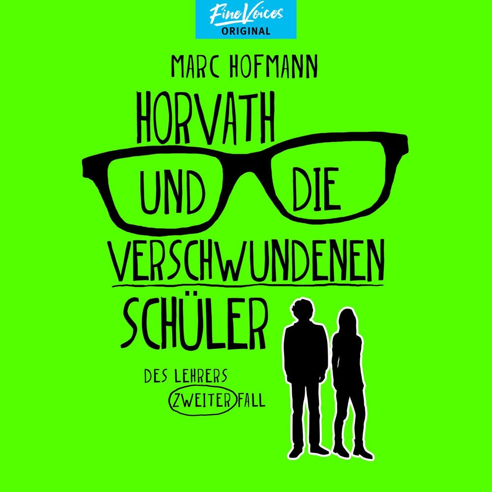 Horvath und die verschwundenen Schüler - Des Lehrers zweiter Fall - Lehrer Horvath ermittelt, Band 2