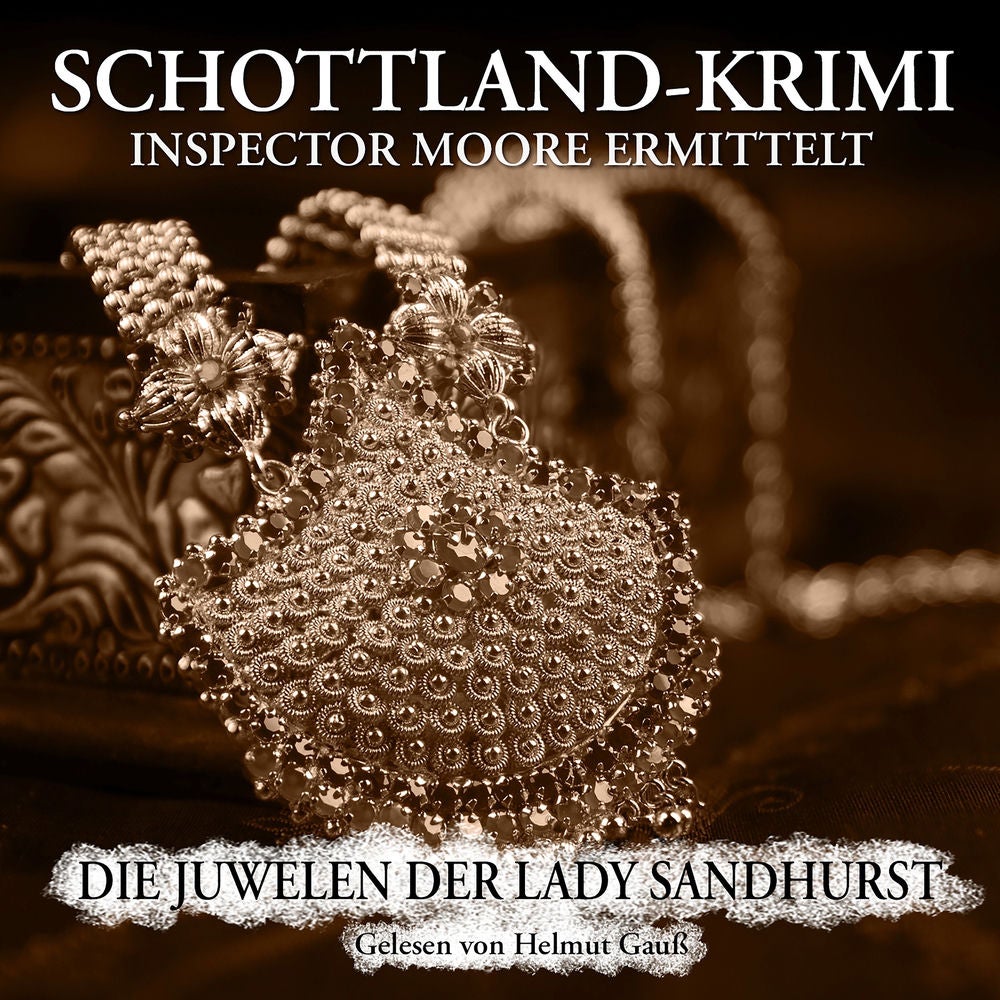 Folge 6: Inspector Moore ermittelt - Die Juwelen der Lady Sandhurst