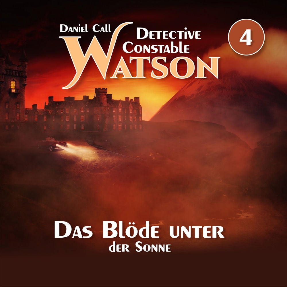 Detective Constable Watson Folge 4 - Das Blöde unter der Sonne