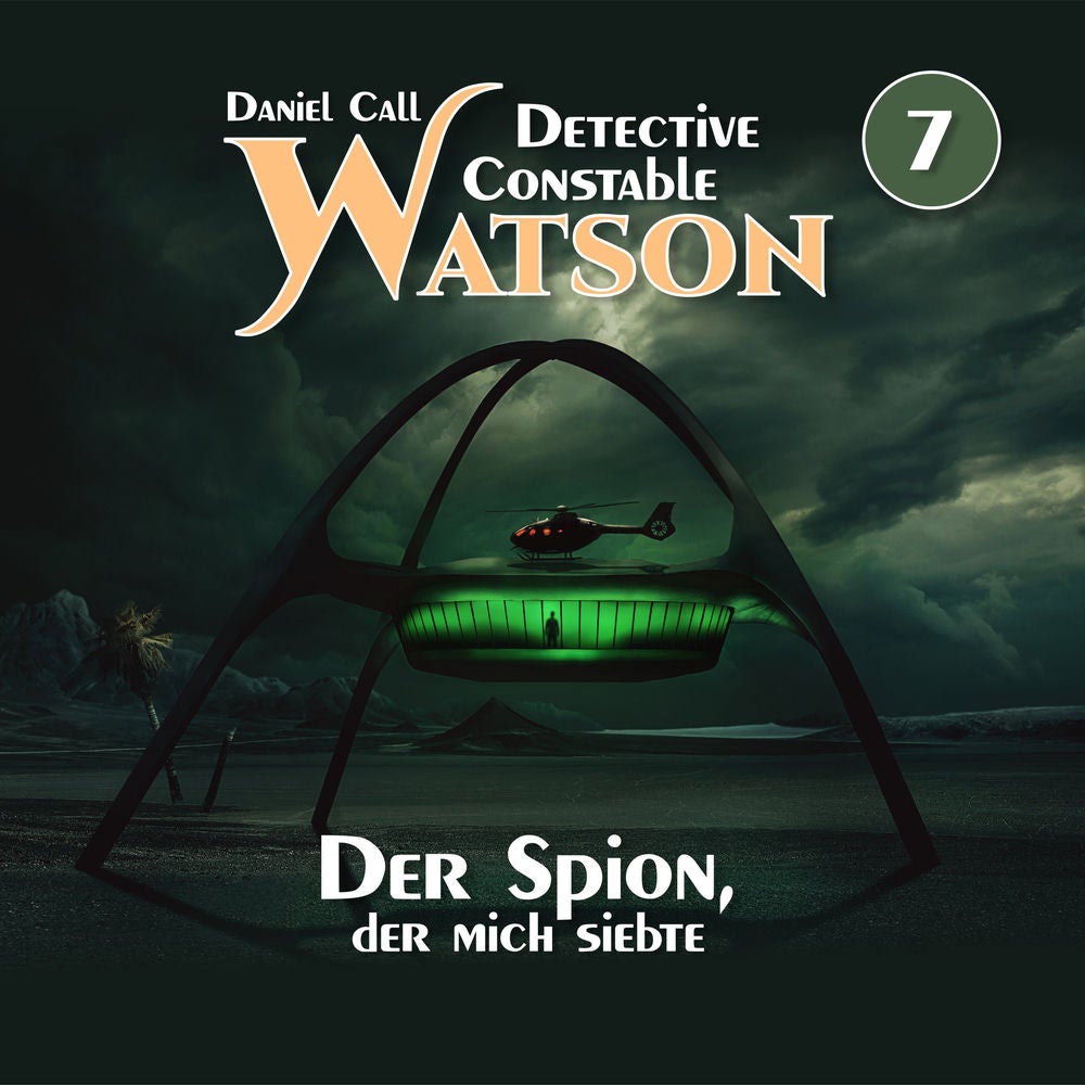 Detective Constable Watson Folge 7 - Der Spion, der mich siebte