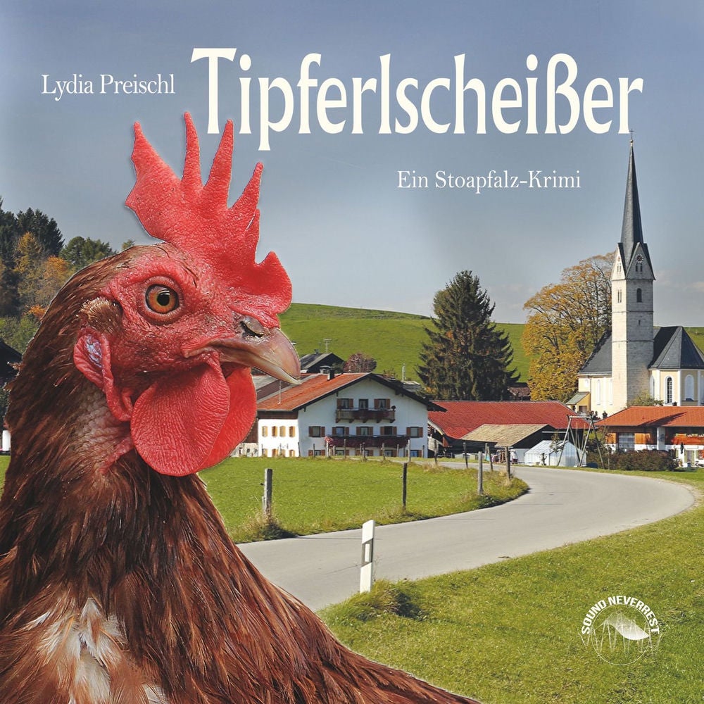 Tipferlscheißer - Stoapfalz-Krimis, Band 3