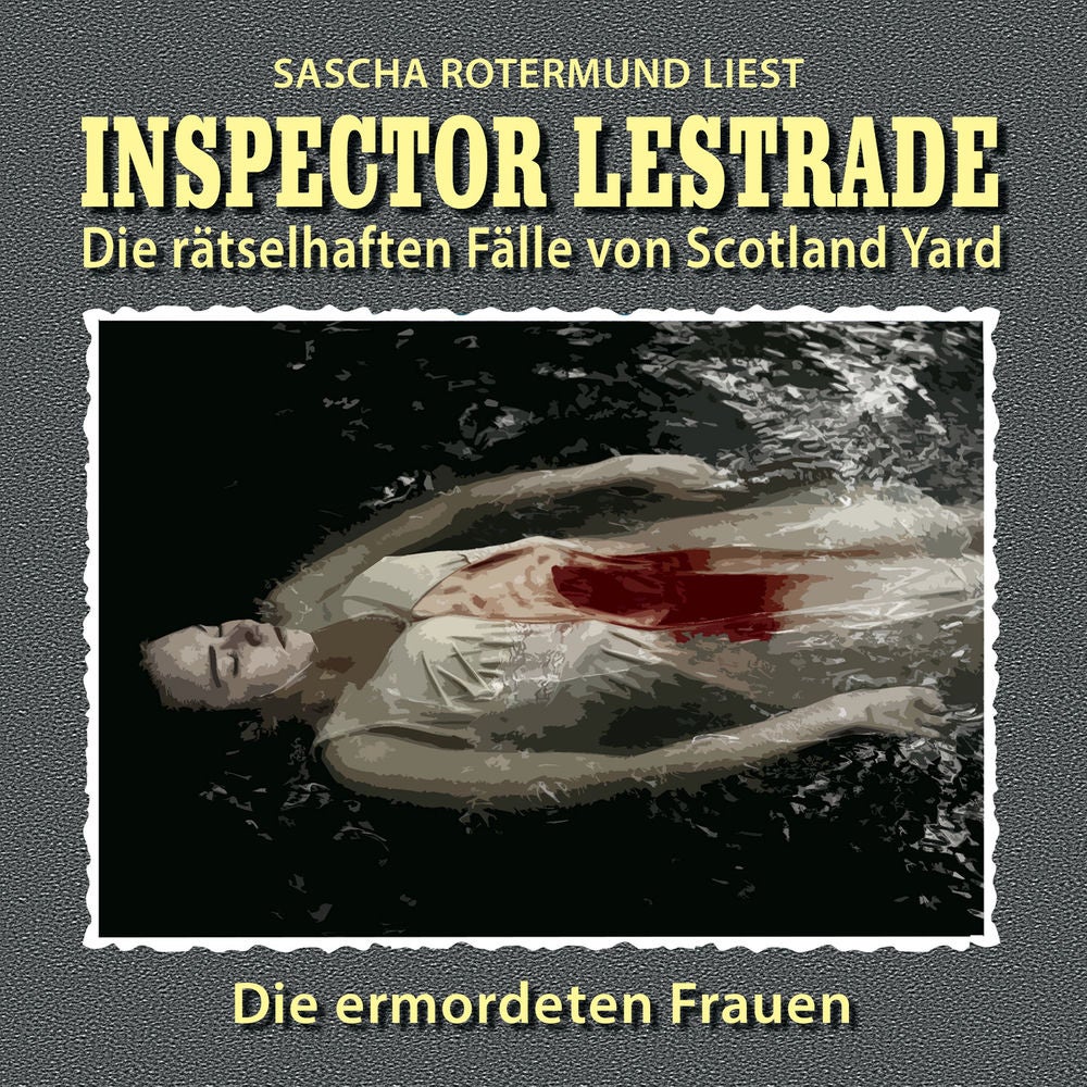 Die rätselhaften Fälle von Scotland Yard, Folge 8: Die ermordeten Frauen