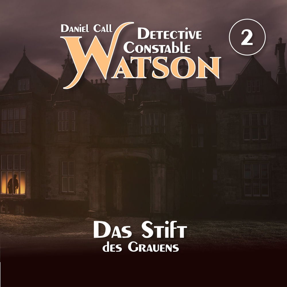 Detective Constable Watson Folge 2 - Das Stift des Grauens