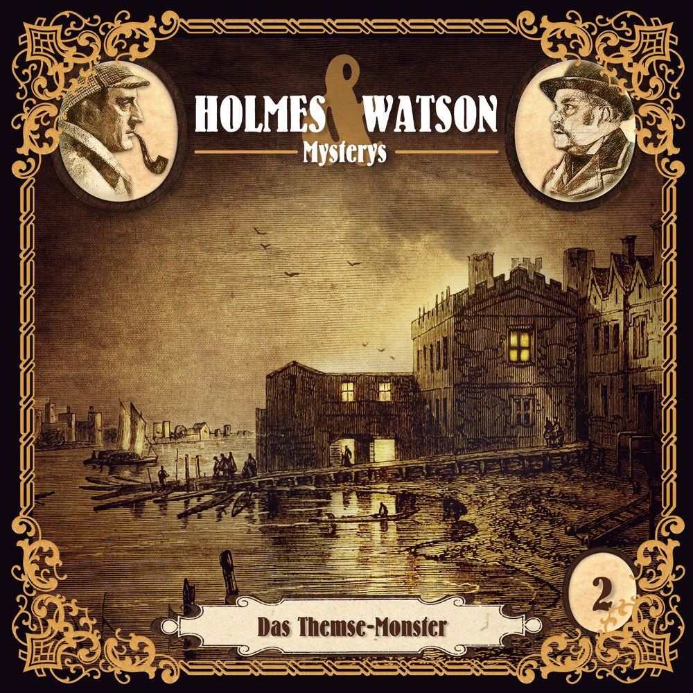 Holmes & Watson Mysterys Teil 2 - Das Themse-Monster