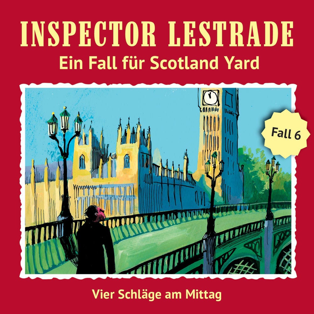 Ein Fall für Scotland Yard: Vier Schläge am Mittag