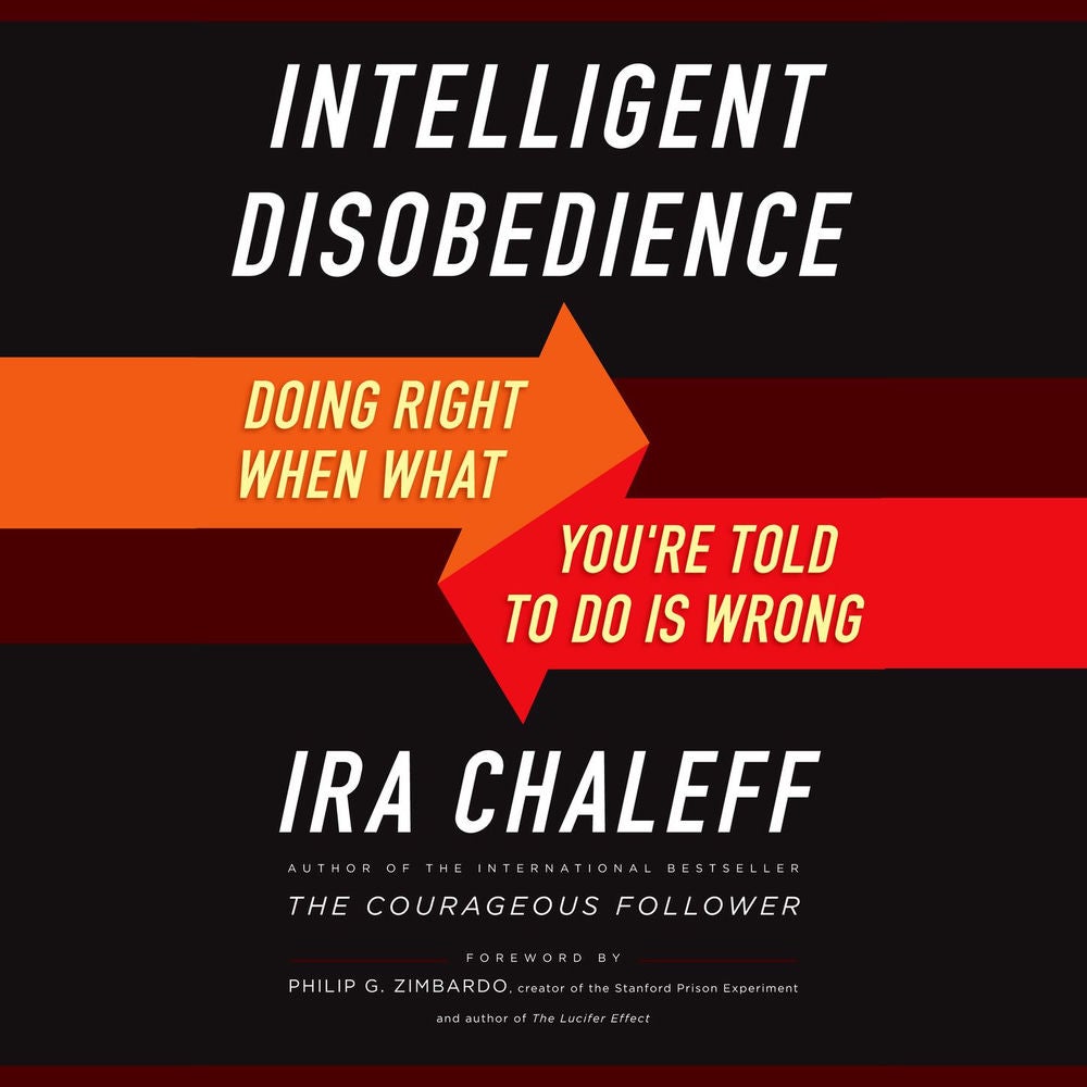 Intelligent Disobedience - Doing Right When What You're Told to Do Is Wrong