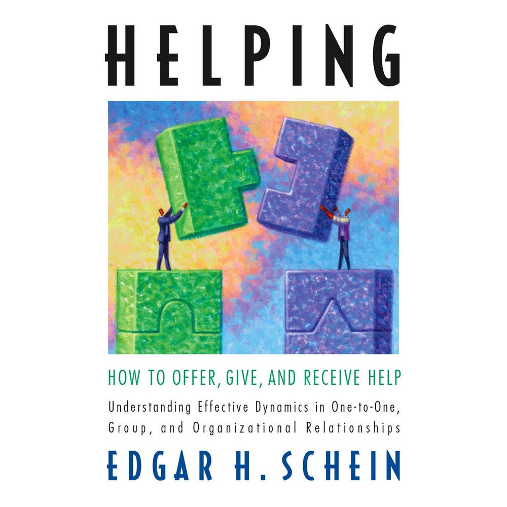 Helping - How to Offer, Give, and Receive Help