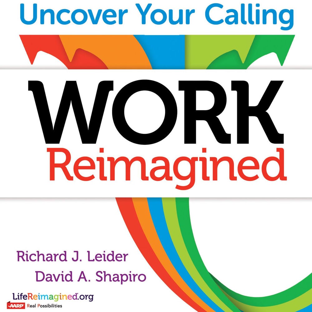 Work Reimagined - Uncover Your Calling