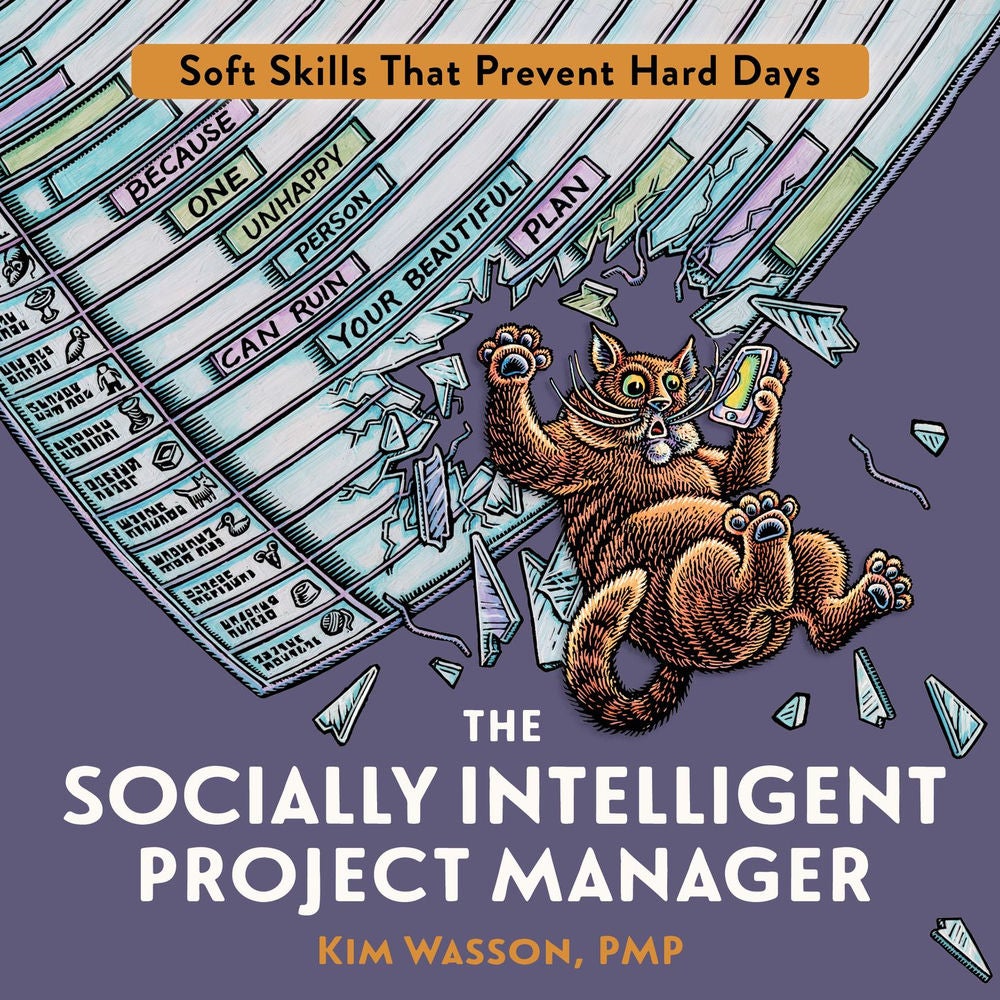 The Socially Intelligent Project Manager - Soft Skills That Prevent Hard Days