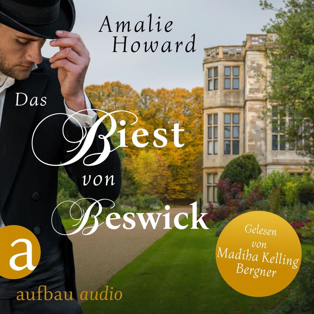 Das Biest von Beswick - Die Regency Rogues, Band 1