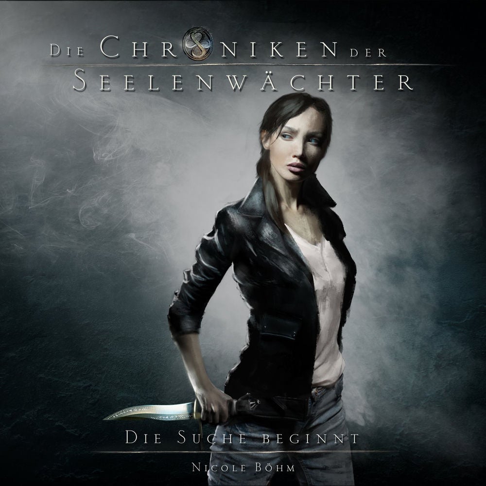 Die Suche beginnt - Die Chroniken der Seelenwächter, Band 1