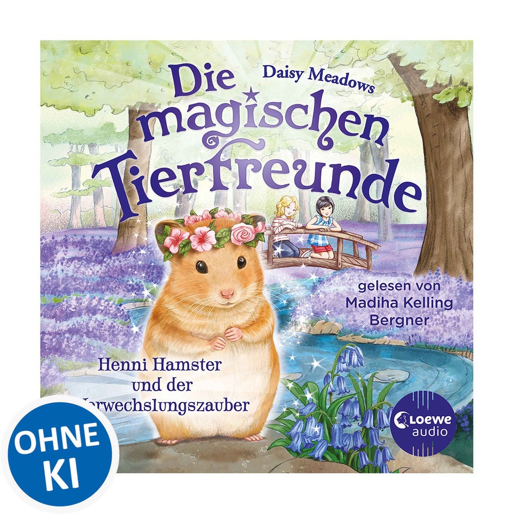 Die magischen Tierfreunde (Band 9) - Henni Hamster und der Verwechslungszauber