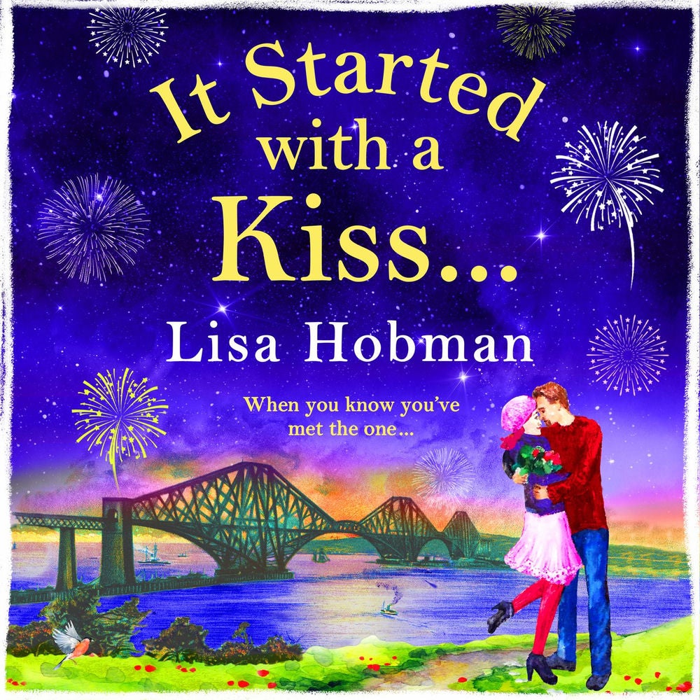 It Started with a Kiss - The perfect uplifting romantic read for 2022