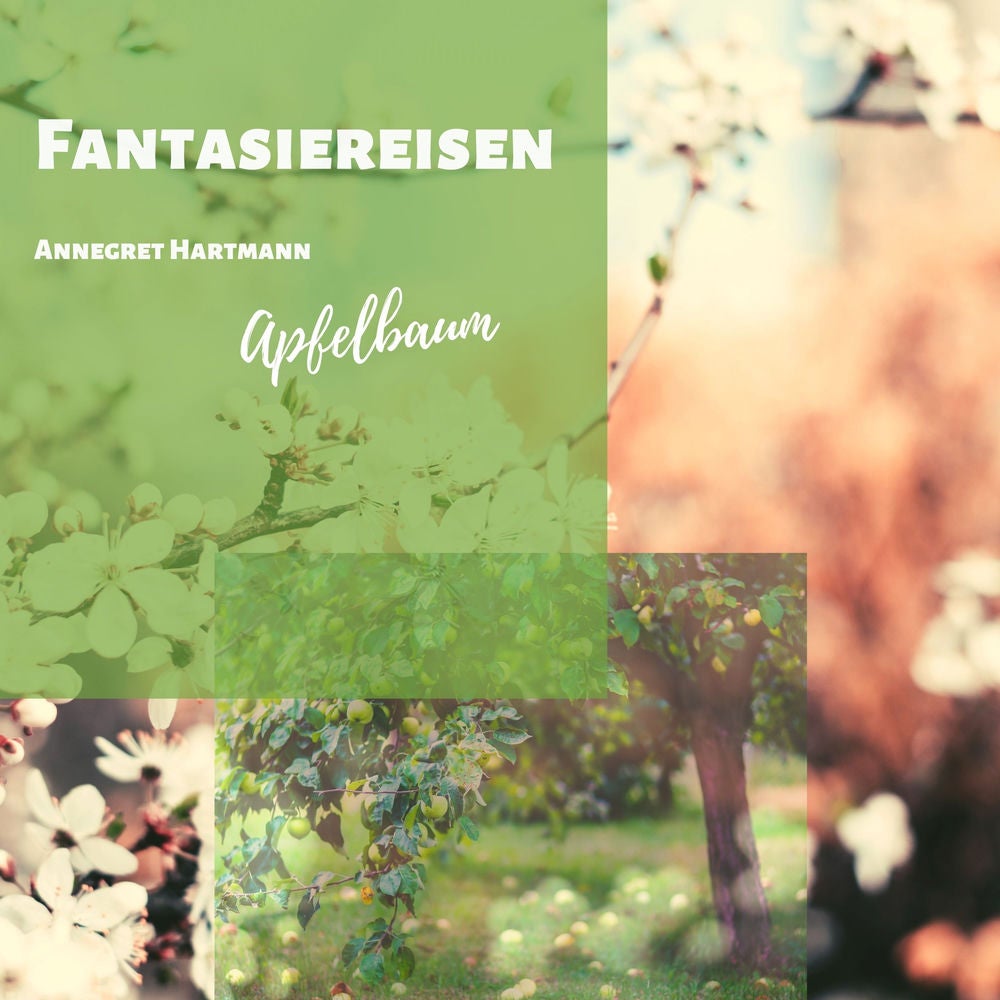 Fantasiereisen (Apfelbaum)