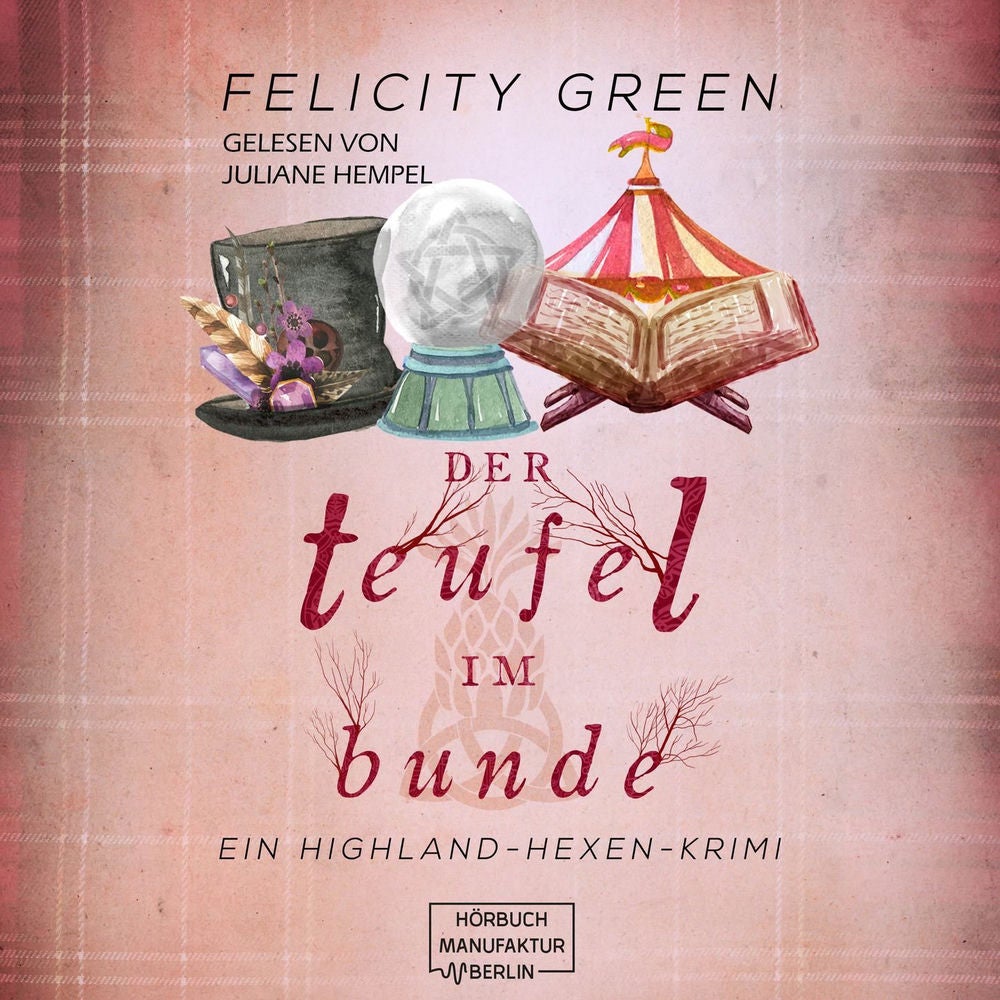 Der Teufel im Bunde - Highland-Hexen-Krimis, Band 4