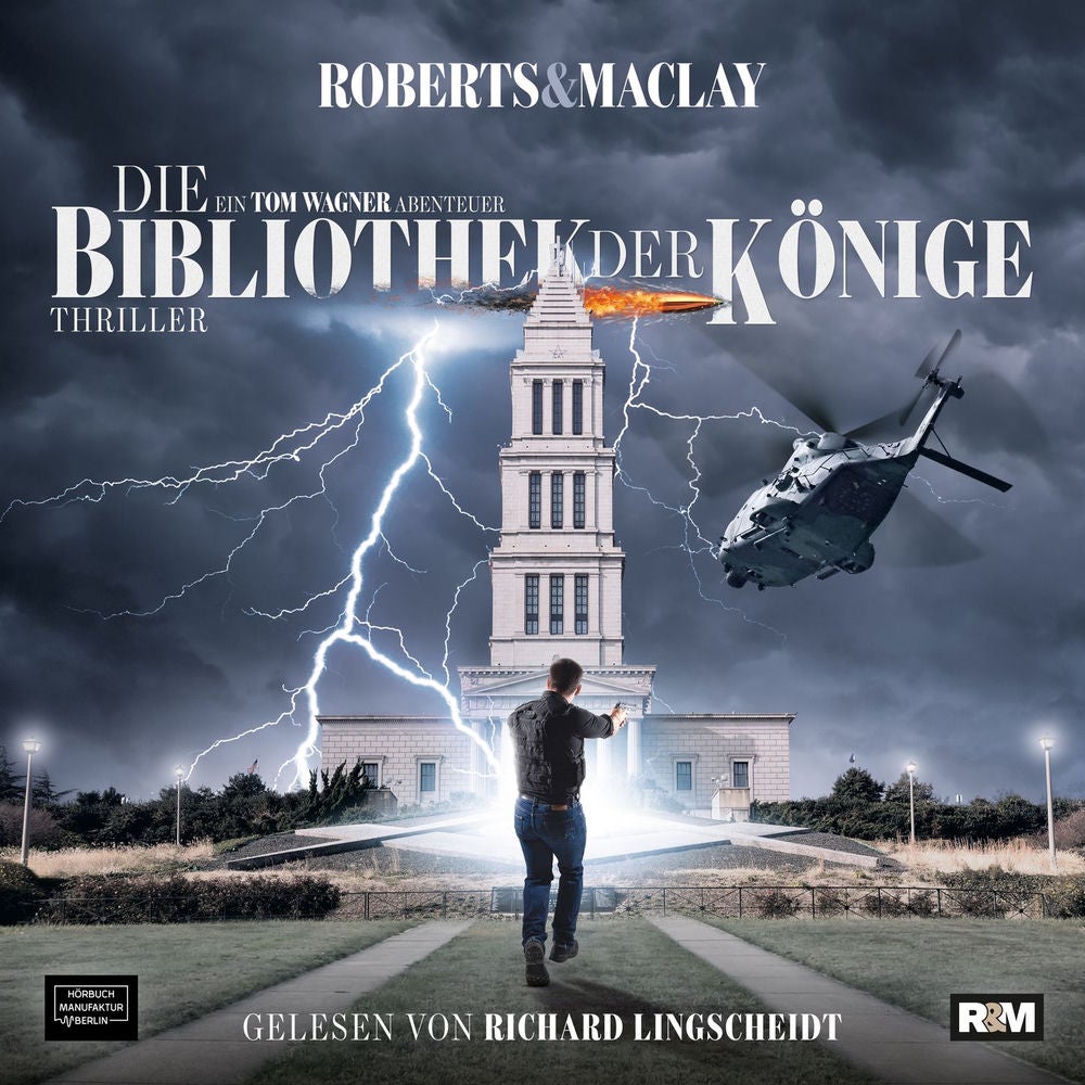 Die Bibliothek der Könige - Ein Tom Wagner Abenteuer, Band 2