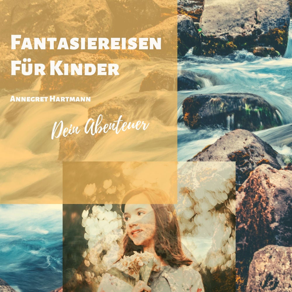 Fantasiereisen für Kinder (Dein Abenteuer)