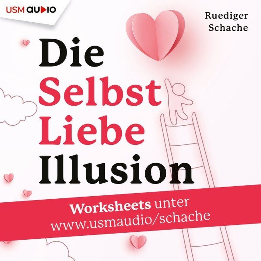 Die Selbstliebe-Illusion