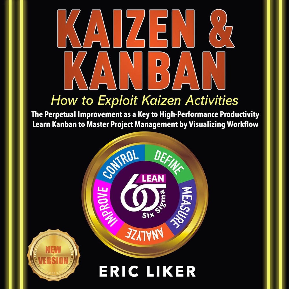 Kaizen & Kanban - How to Exploit Kaizen Activities