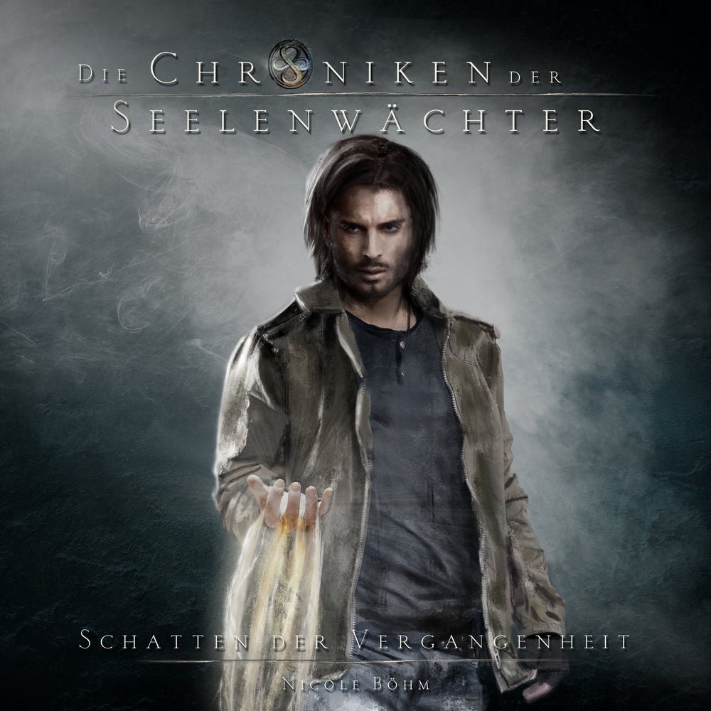 Schatten der Vergangenheit - Die Chroniken der Seelenwächter, Band 3