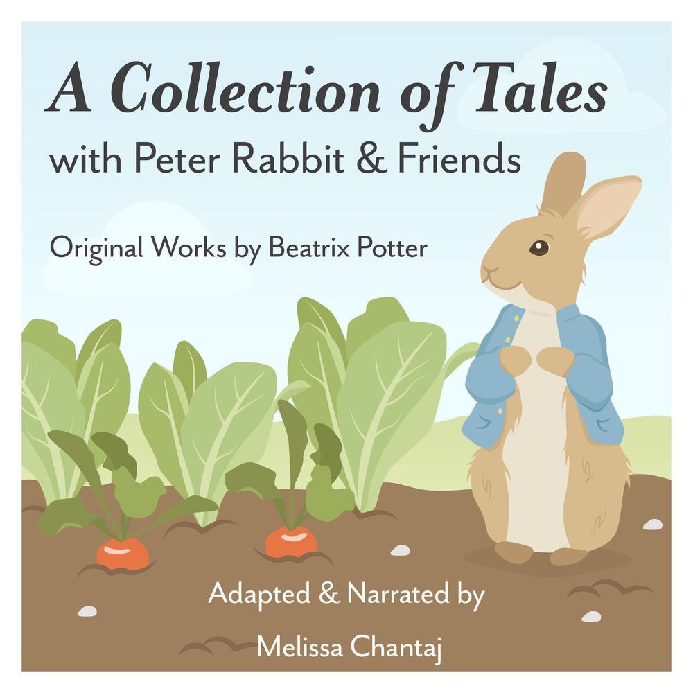 A Collection of Tales - with Peter Rabbit and Friends