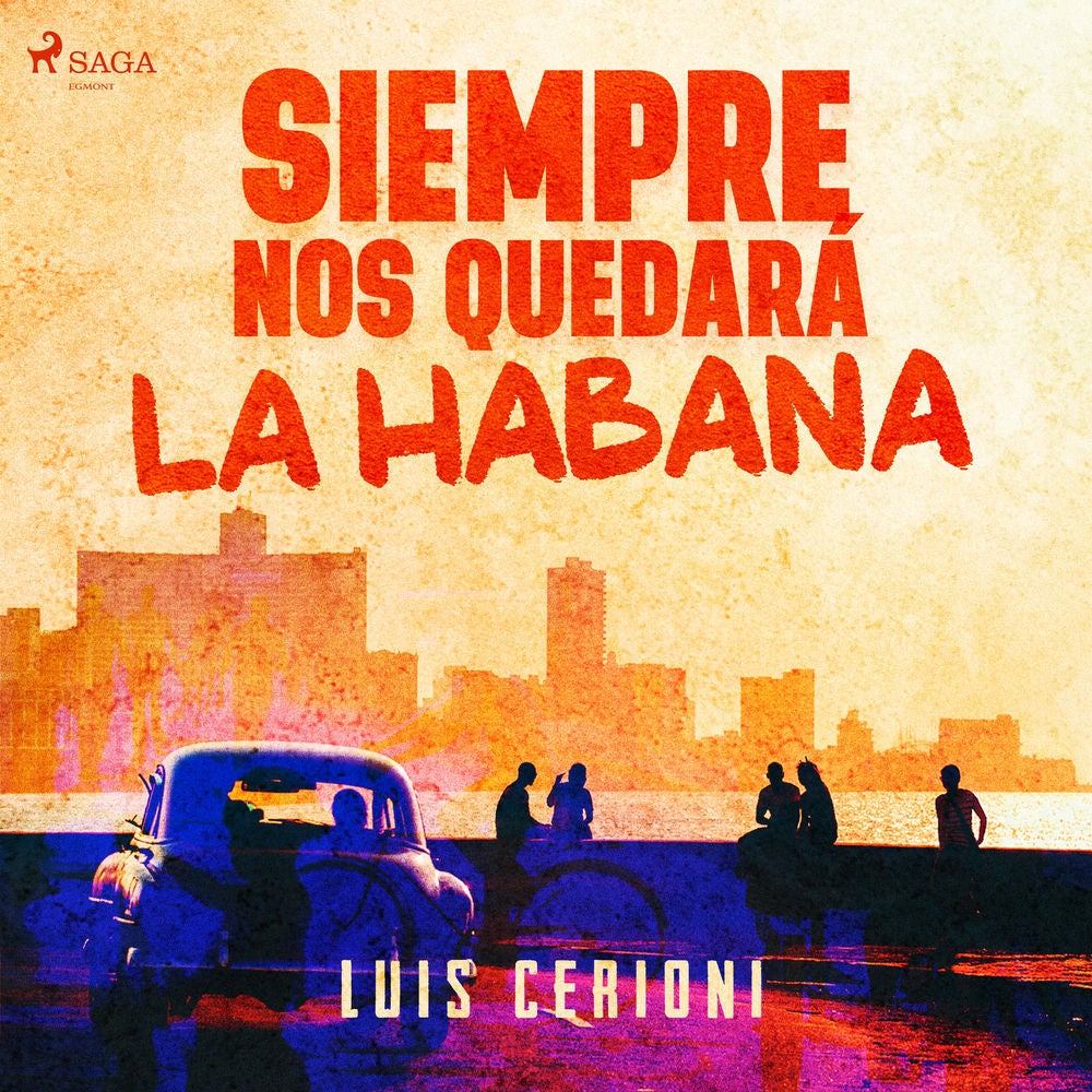 Siempre nos quedará la Habana