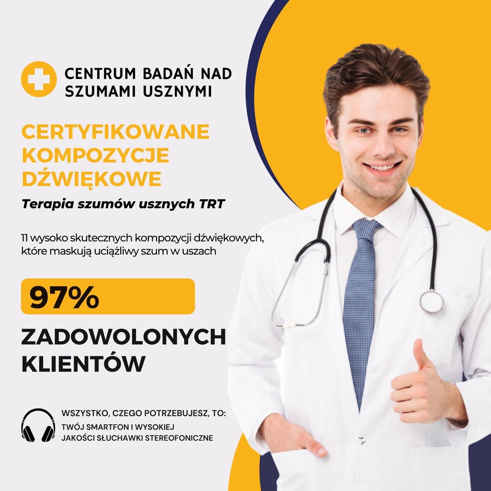 CERTYFIKOWANE KOMPOZYCJE DŹWIĘKOWE: Terapia szumów usznych TRT