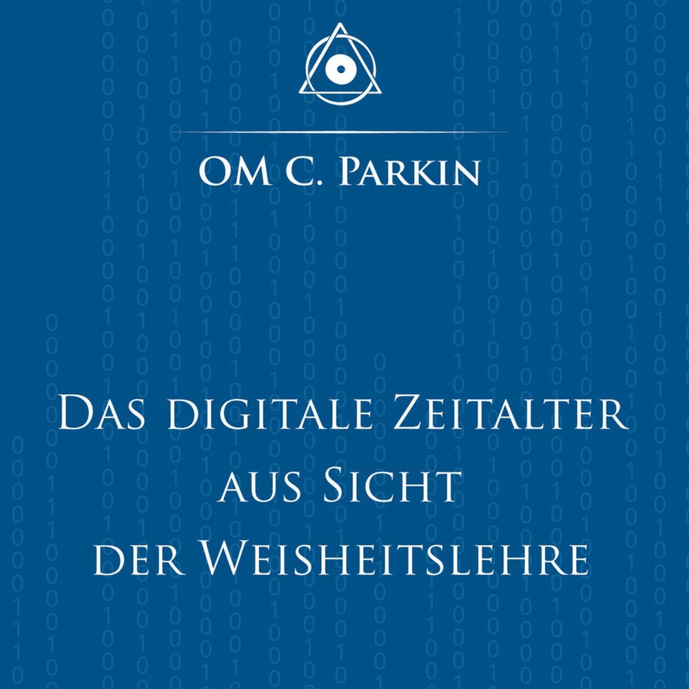 Das digitale Zeitalter aus Sicht der Weisheitslehre