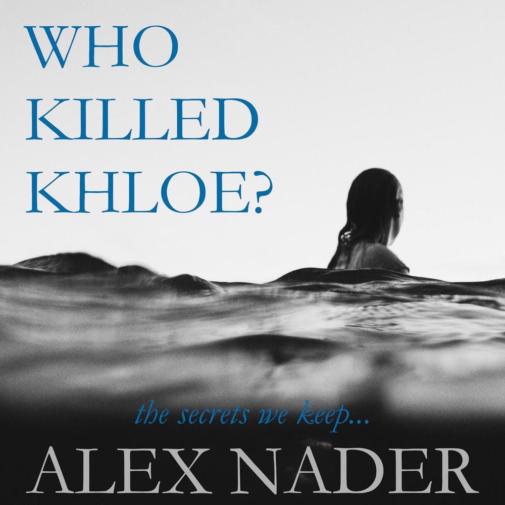 Who Killed Khloe? - The Secrets We Keep