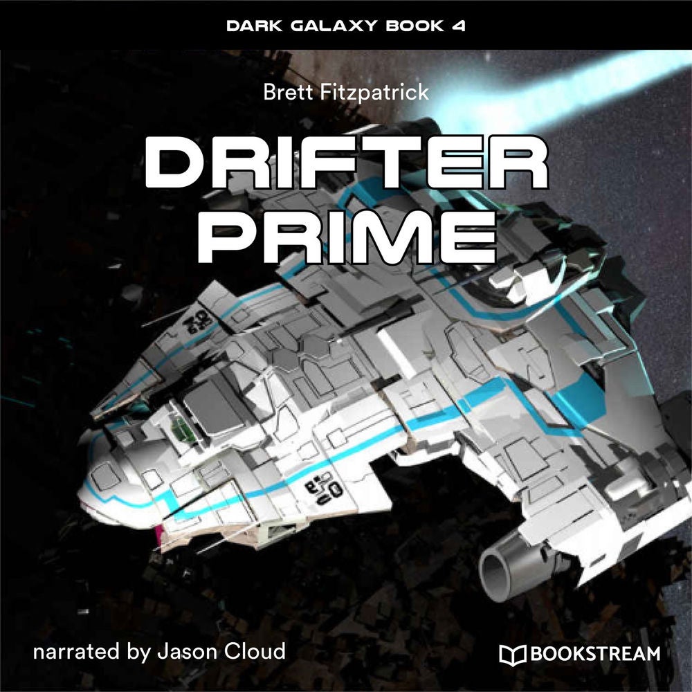 Drifter Prime - Dark Galaxy Book, Book 4