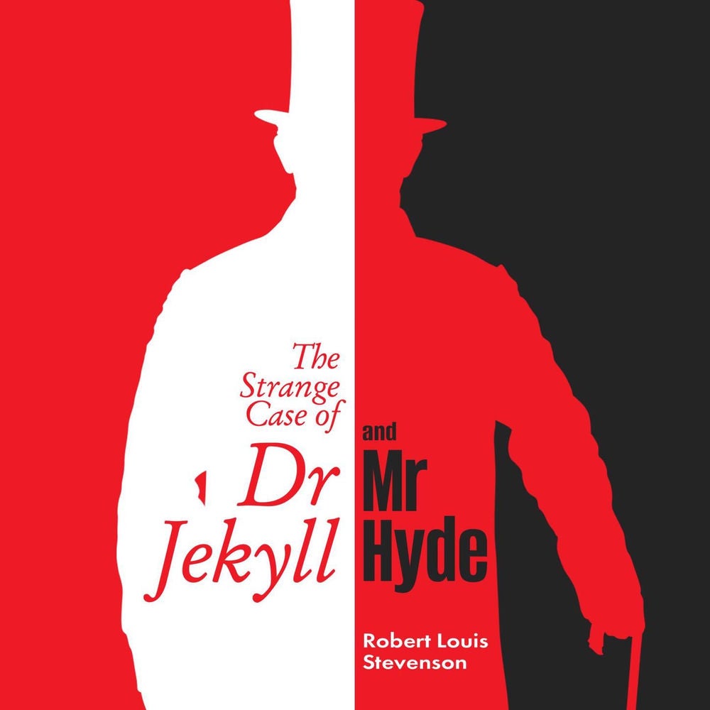 The Strange Case of Dr. Jekyll and Mr. Hyde