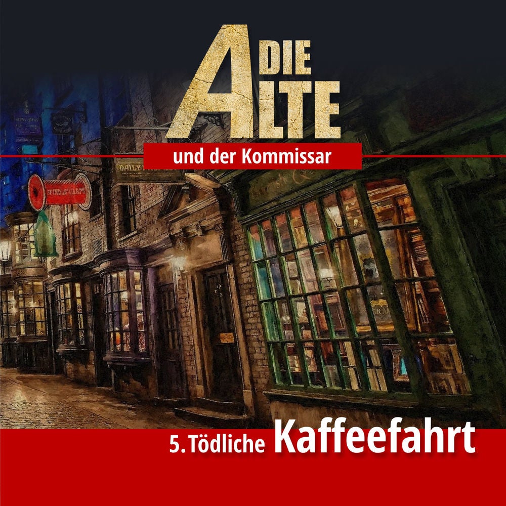 Folge 5 - Tödliche Kaffeefahrt