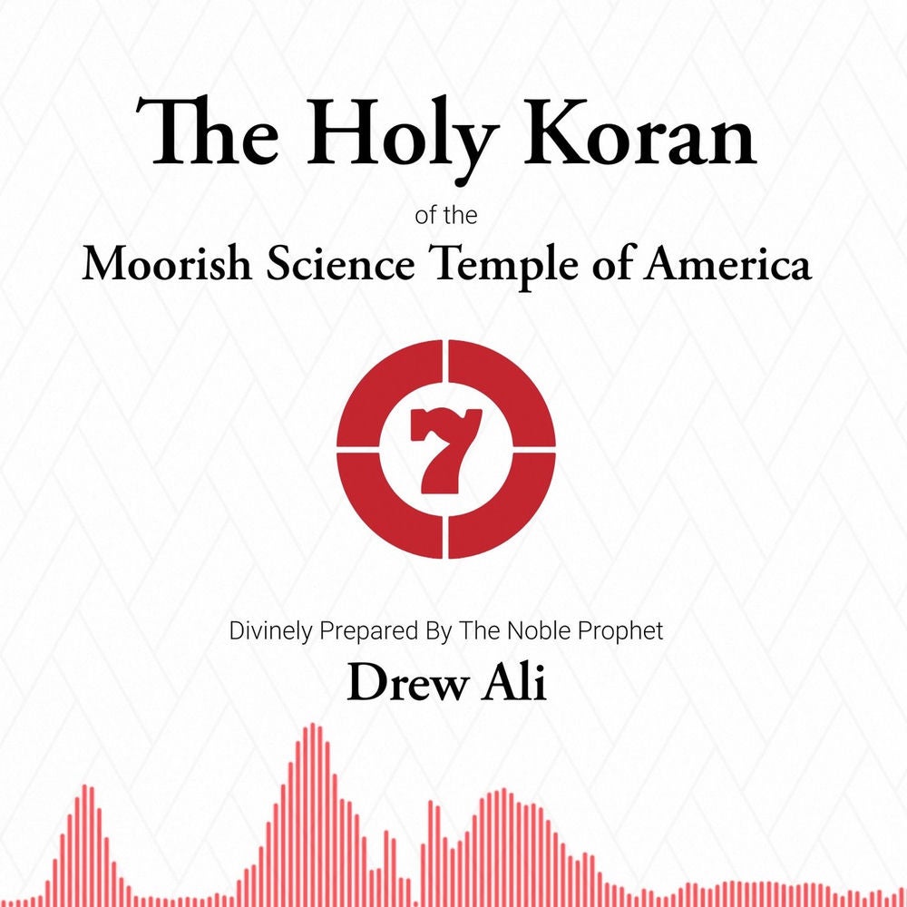 The Holy Koran of the Moorish Science Temple of America