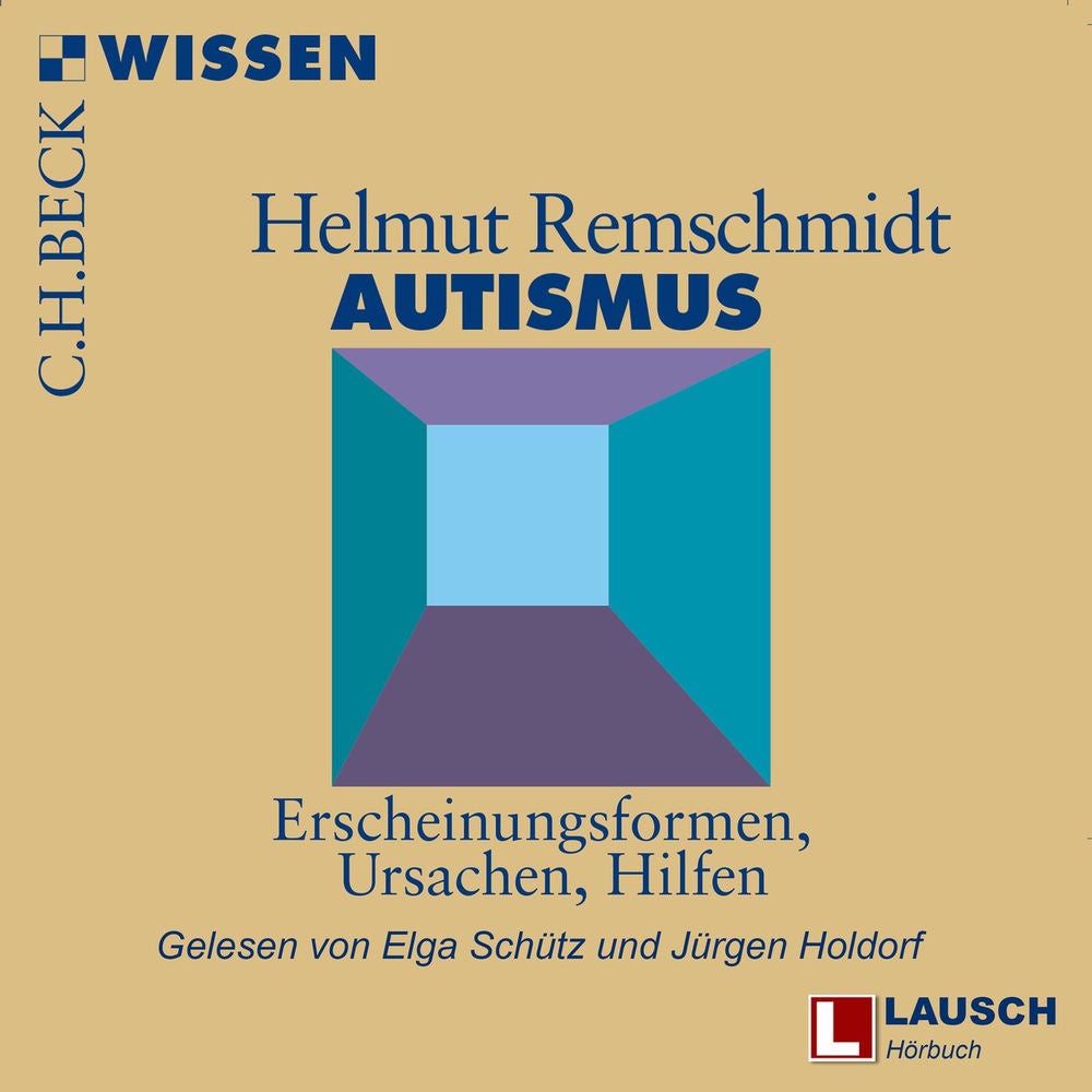 Autismus - LAUSCH Wissen, Band 11