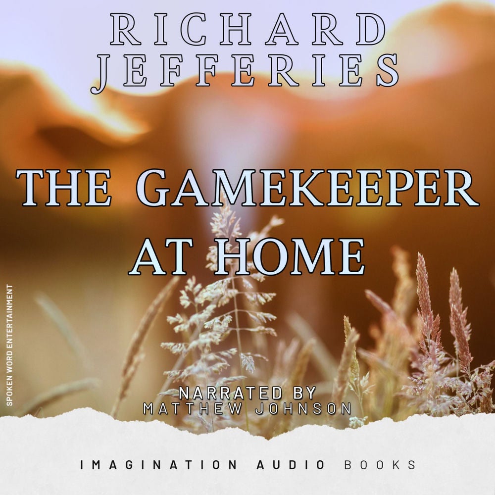 The Gamekeeper At Home