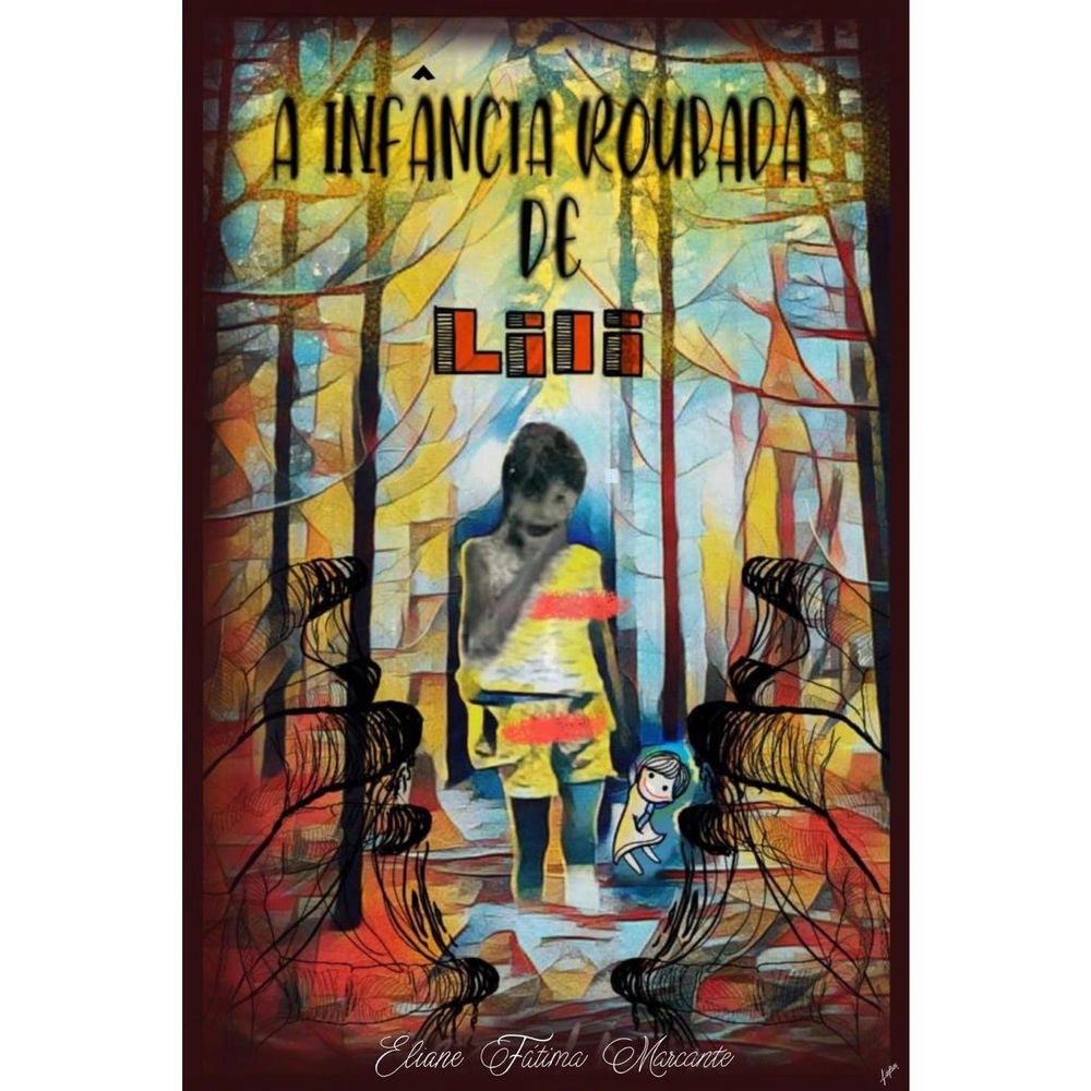A infancia roubada de Lili - A Infância roubada de Lili, livro 30