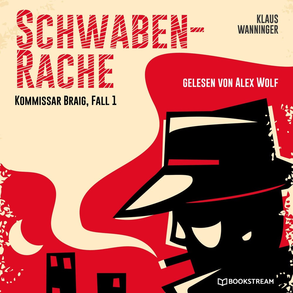 Schwaben-Rache - Kommissar Braig, Fall 1