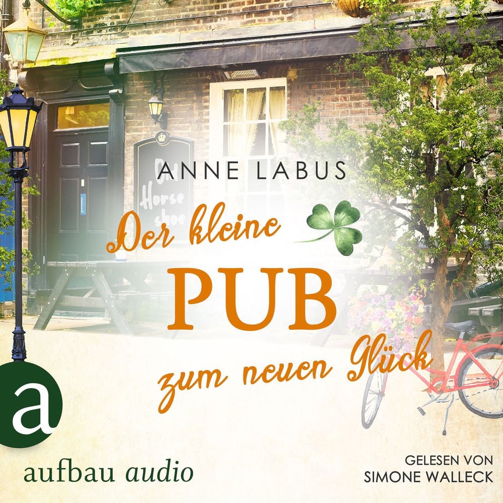 Der kleine Pub zum neuen Glück - Kleeblatt-Träume, Band 3