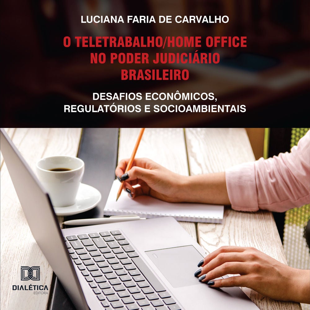 O teletrabalho/home office no Poder Judiciário brasileiro