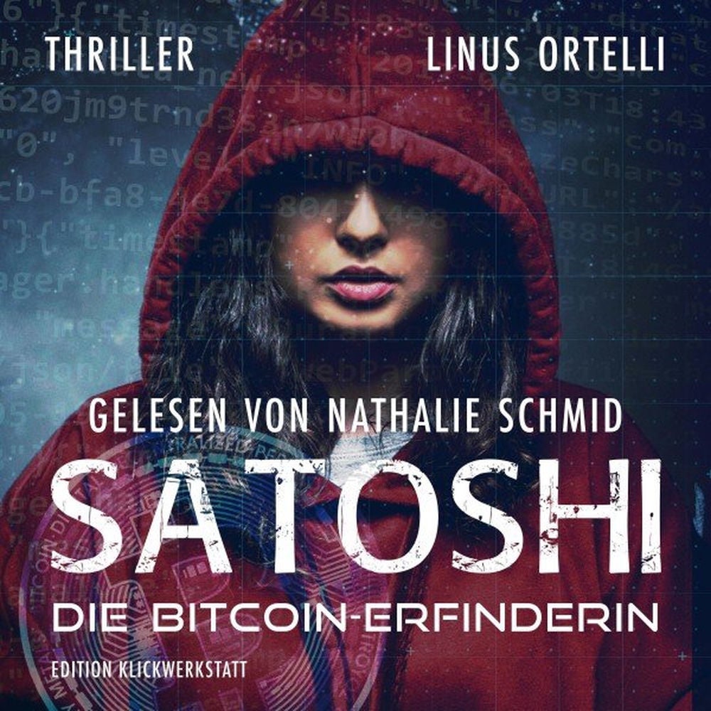 Satoshi - Die Bitcoin-Erfinderin