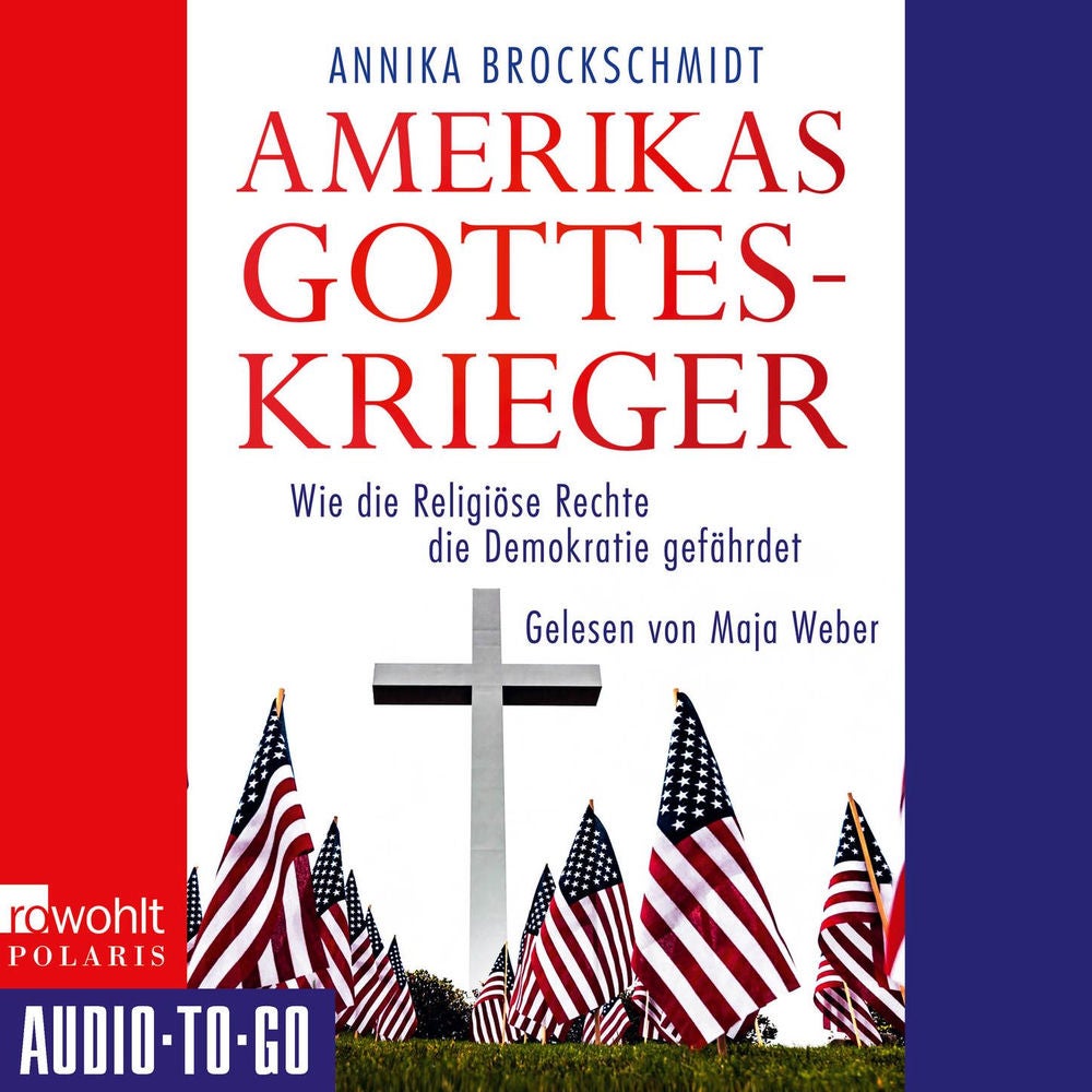 Amerikas Gotteskrieger - Wie die Religiöse Rechte die Demokratie gefährdet