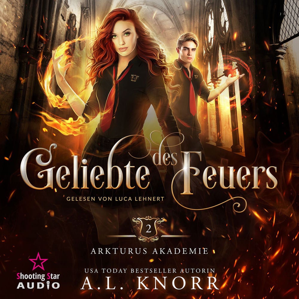 Geliebte des Feuers - Arkturus Akademie, Band 2