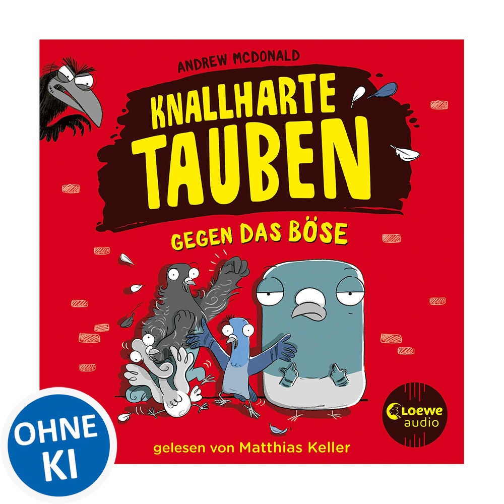 Knallharte Tauben gegen das Böse (Band 1)