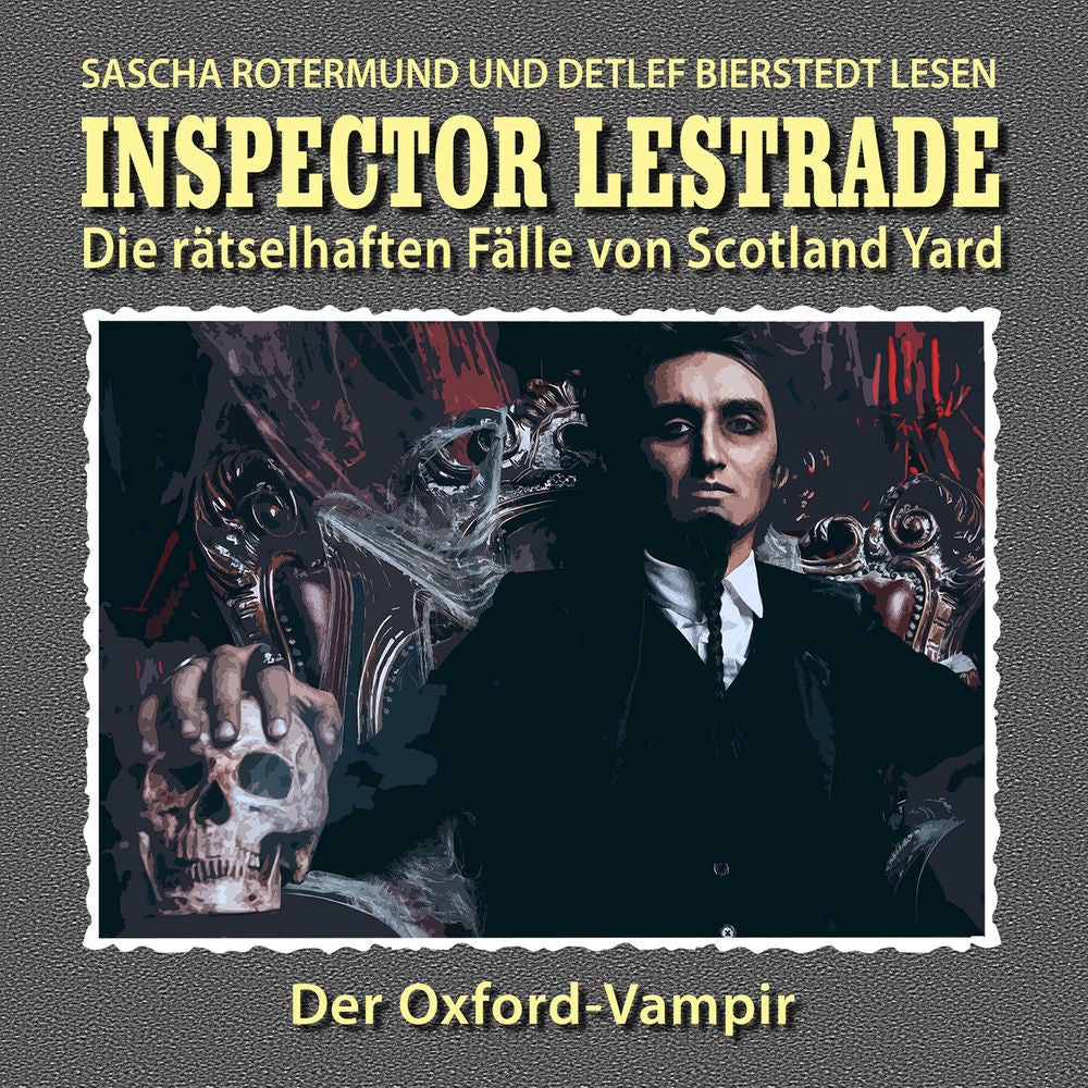 Die rätselhaften Fälle von Scotland Yard, Folge 14: Der Oxford-Vampir